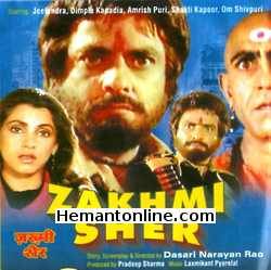 Zakhmi Sher VCD-1984  Jeetendra, Dimple Kapadia, Amrish Puri, Shakti Kapoor, Om Shivpuri, Jaya Sudha, Bharat Bhushan, Leena Das, Rajan Haskar, Jeevan, Rohini Hattangadi, Vinod Mehra,