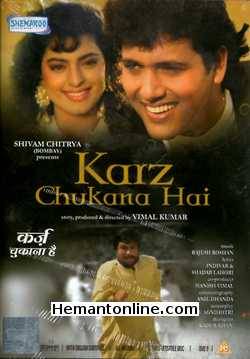 Karz Chukana Hai DVD-1991  Govinda, Juhi Chawla, Shoma Anand, Raj Kiran, Kader Khan, Shakti Kapoor, Gulshan Grover, Asrani, Tej Sapru, Guddi Maruti