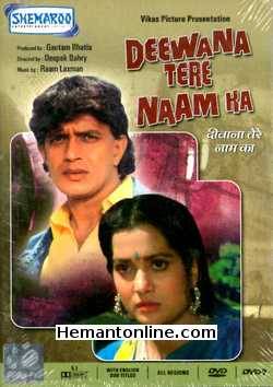 Deewana Tere Naam Ka DVD-1987  Mithun Chakraborty, Vijayeta Pandit, Danny Denzongpa, Seema Deo, Jagdeep, Bhagwan, Leena Das, Kamal Kapoor, Jugal Kishore, Guddi Maruti, Yunus Parvez, Sharat Saxena,