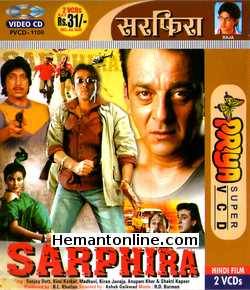 Sarphira 1992 VCD Sanjay Dutt, Madhavi, Kimi Katkar, Sumeet Saigal, Late Vinod Mehra, Shakti Kapoor, Anupam Kher, Shreeram Lagoo, Sushma Seth