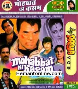 Mohabbat Ki Kasam VCD-1986  Dharmendra, Rajesh Khanna, Vinod Mehra, Amjad Khan, Anita Raj, Shoma Anand, Kulbhushan Kharbanda, Moon Moon Sen, Tanuja, Paintal
