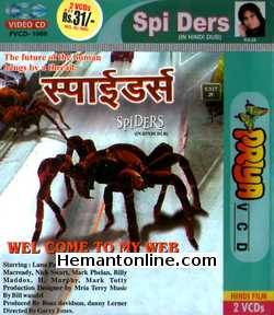 Spiders 2000 VCD: Hindi Lana Parrilla, Josh Green, Oliver Macready, Nick Swarts, Mark Phelan, David Carpenter, Leslie Zemeckis, Mark Totty, Andrew Stoddard, Jonathan Breck, Steven Sullivan,