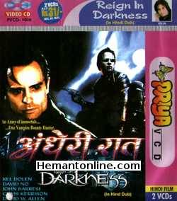 Reign In Darkness 2002 VCD: Hindi Kelly Dolen, David No, John Barresi, David W. Allen, Chris Kerrison, Sam Acarito, Rachael Allen, Copper Barton, Sarah Bourke, Daniel Bowden, Nathan