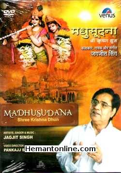 Madhusudana-Shree Krishna Dhun DVD-2011 -Songs Jagjit Singh