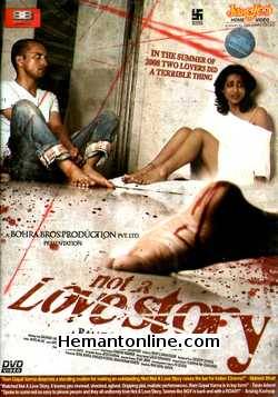 Not A Love Story DVD-2011  Mahie Gill, Deepak Dobriyal, Ajay Gehi, Urmila Matondkar (Special Appearance), Zakir Hussain, Neil Bhoopalam, Darshan Jariwala, Ganesh Yadav, Rasika Joshi, Mahesh Thakur