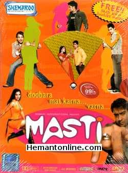 Masti DVD-2004  Ajay Devgan, Vivek Oberoi, Aftab Shivdasani, Ritesh Deshmukh, Lara Dutta, Genelia D'Souza, Amrita Rao, Tara Sharma, Satish Shah, Archana Puran Singh, Divya