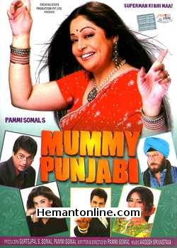 Mummy Punjabi DVD-2011  Kirron Kher, Jackie Shroff, Divya Dutta, Kanwaljeet Singh, Manav Vij, Rohit Roy (Special Appearance), Anju Mahendroo, Viraf Patel, Nimisha Goswami, Gurdas Mann