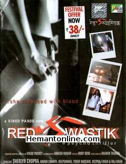Red Swastik VCD-2007  Sherlyn Chopra, Harsh Chhaya, Deepshikha, Yusuf Hussain, Deepraj Rana, Raj Khan, Preeti Koppikar