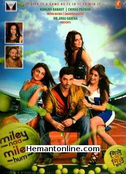 Miley Naa Miley Hum 2011 DVD Chirag Paswan, Kangana Ranaut, Neeru Bajwa, Sagarika Ghatge, Poonam Dhillon, Kabir Bedi, Kunal Kumar, Suresh Menon, Dalip Tahil, Shweta Tiwari, Lalit Parashar