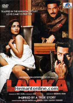 Lanka DVD-2011  Manoj Bajpai, Arjan Bajwa, Tia Bajpai, Yashpal Sharma, Manish Chaudhary, Yatin Karyekar, Shweta Salve
