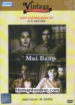 Mai Baap DVD-1957  Balraj Sahni, Shyama, Johny Walker, Nazir Hussain, Minoo Mumtaz, S. N. Banerjee, Raj Mehra, Baby Leela