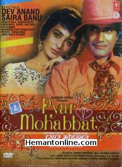 Pyar Mohabbat DVD-1966  Dev Anand, Saira Banu, Prem Nath, Shashikala, Durga Khote, David, Asit Sen, Sulochana, Harindra Chattopadhyaya, Murad, Tarun Bose, Jankidas