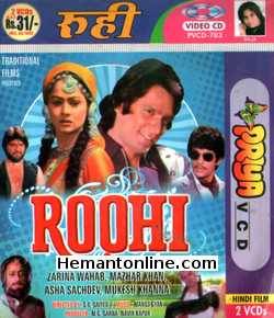 Roohi VCD-1981  Mazhar Khan, Zarina Wahab, Heena Kausar, Meena Rai, Sudhir Dalvi, Asha Sachdev, Mukesh Khanna, Uma Dhawan, Mushtaq Merchant, Girja Shankar