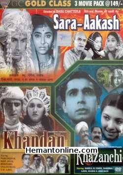 Sara Aakash-Khandan-Khazanchi 3-in-1 DVD Sara Aakash (1969): Madhu, Nandita, Rakesh Pandey, Dina Gandhi, Tarla, A. K. Hangal, Jalal AghaKhandan (1942): Ghulam Mohd, Noorjehan, Manorama, M.Ajmal, Pran