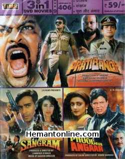 Pratibandh-Sangram-Phool Aur Angaar 3-in-1 DVD Pratibandh (1990): Chiranjeevi, Juhi Chawla, Shafi Inamdar, Kulbhushan Kharbanda, Rami Reddy, Madan JainSangram (1993): Ajay Devgan, Karishma Kapoor, Ayesha Jhulka, Laxmikant Berde,