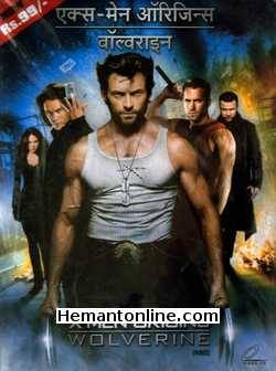 X Men Origins-Wolverine VCD-2009 -Hindi Hugh Jackman, Liev Schreiber, Danny Huston, Will I Am, Lynn Collins, Kevin Durand, Dominic Monaghan, Taylor Kitsch, Daniel Henney, Ryan Reynolds, Tim