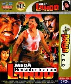 Mera Lahoo VCD-1987  Govinda, Kimi Katkar, Sunil Dhawan, Gulshan Grover, Huma Khan, Raj Kiran, Guddu, Birbal, Shammi, Shivraj, Harjeet Walia
