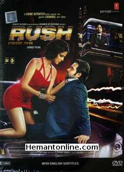 Rush DVD-2012  Emraan Hashmi, Neha Dhupia, Aditya Pancholi, Sagarika Ghatge, Genna Cloud, Priyanka Ghosh