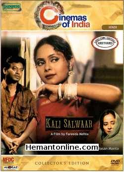 Kali Salwar DVD-2002  Irfan Khan, Vrajesh Hirjee, Rajat kapoor, Ashok Banthia, Kay Kay Menon, Jeetu Shastri, Sadiya Siddiqui, Surekha Sikri