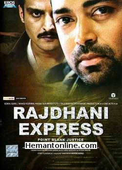 Rajdhani Express DVD-2013  Gulshan Grover, Ishrat Ali, Nishant Balgovind, Sayali Bhagat, Puja Bose, Priyanshu Chatterjee, Achint Kaur, Kiran Kumar, Sudhanshu Pandey, Mukesh Rishi, Jimmy Shergill,