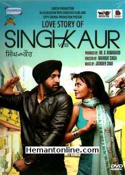 Love Story Of Singh Vs Kaur DVD-2013 -Punjabi Gippy Grewal, Surveen Chawala, Japji Khara, Rohit Khurana, Binnu Dhillon, B. N. Sharma, Avtar Gill, Karmjeet Anmol, Harpreet Walia, Gurpreet Bhangu, Diljit