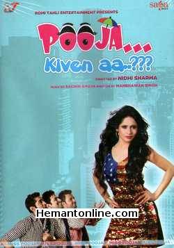 Pooja Kiven Aa DVD (2013) Gitta Bains, Raj Singh Jhinger, Manoj Joshi, Tarun Khanna, Miss Pooja, Anshu Sawhney, Anita Shadbeesh, B. N. Sharma, Sardar Sohi, Sahil Veedoliya