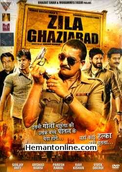 Zila Ghaziabad DVD-2013  Frank M. Ahearn, Geeta Basra, Sanjay Dutt, Divya Dutta, Sunil Grover, Charmy Kaur, Ashutosh Kaushik, Eijaz Khan, Ravi Kishan, Minissha Lamba, Anil Nagrath, Vivek Oberoi, Ashutosh Rana, Paresh Rawal, Shriya