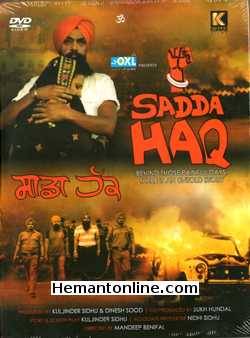Sadda Haq DVD-2013 -Punjabi Talwinder Bhullar, Nagainder Gakhar, Yaad Garewal, Sunny Gill, Sudhanshu Gour, Sukh Hundal, Gaurav Kakkar, Sandeep Kapoor, Jasleen Kaur, Sandeep Kaur, Neeraj Kaushik,