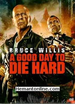 A Good Day To Die Hard DVD-2013 -Hindi-English-Punjabi-Tamil-Tel Bruce Willis, Jai Coutney, Sebastian Koch, Mary Elizabeth Winstead, Yuliya Snigir, Rasha Bukvic, Cole Hauser, Amaury Nolasco