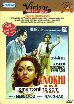 Anokhi Ada DVD-1948  Surendra, Naseem Banoo, Prem Adeeb, Bhudo Advani, Nawab, Zeb Qureshi, Rehman, Murad, Cuckoo, Pratima Devi