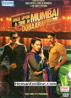 Once Upon A Time In Mumbai Dobara DVD-2013  Akshay Kumar, Sonakshi Sinha, Sonali Bendre ? Behl, Mahesh Manjrekar, Sophie Choudry, Pitobash, Chetan Hansraj, Imran Khan, Vidhya Balan, Vidya Malvade