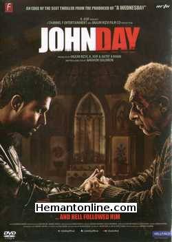 JohnDay DVD-2013  Naseeruddin Shah, Randeep Hooda, Tarun Bajaj, Harsh Chhaya, Bharat Dabholkar, Kenneth Desai, Makrand Deshpande, Elena Kazan, Shernaz Patel, Anant Mahadevan, Sharat Saxena