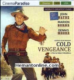Cold Vengeance DVD-1935  John Wayne, Marion Burns, Denise Moore