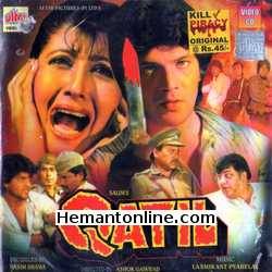 Qatil VCD-1988  Aditya Pancholi, Sangeeta Bijlani, Shakti Kapoor, Kiran Kumar, Raza Murad, Vikram Gokhale, Anjana Mumtaz, Satyendra Kapoor, Jamuna, Pinchoo Kapoor, Mac Mohan, Birbal,