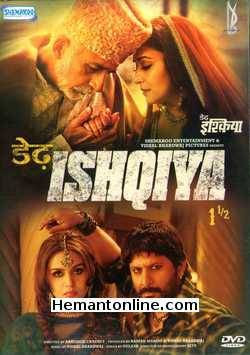 Dedh Ishqiya DVD-2014  Naseeruddin Shah, Madhuri Dixit, Arshad Warsi, Huma Qureshi, Vijay Raaz, Shraddha Kapoor (Special Appearance)