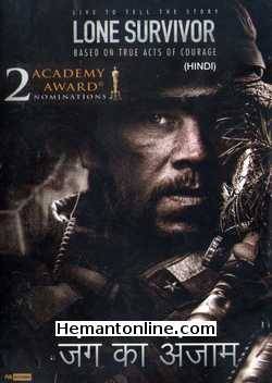 Lone Survivor DVD-2013 -Hindi-Jung Ka Anjaam  Mark Wahlberg, Taylor Kitsch, Emile Hirsch, Ben Foster, Yousuf Azami, Ali Suliman, Eric Bana, Alexander Ludwig, Rich Ting, Dan Bilzerian, Jerry Ferrara