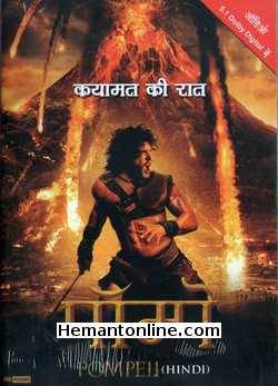 Pompeii DVD-2014 -Hindi-Tamil-Qayamat Ki Raat  Kit Harington, Carrie Anne Moss, Emily Browning, Adewale Akinnuoye Agbaje, Jessica Lucas, Jared Harris, Joe Pingue, Keifer Sutherland, Currie Graham, Dylan Schombing