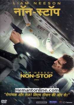 Non-Stop DVD-2014 -Hindi Liam Neeson, Julianne Moore, Scoot McNairy, Michelle Dockery, Nate Parker, Corey Stoll, Lupita Nyong'o, Omar Metwally, Jason Butler Harner, Linus Roache, Shea