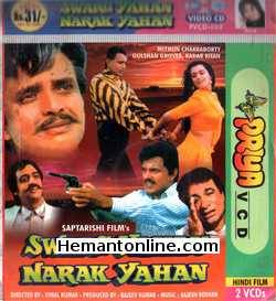 Swarg Yahan Narak Yahan VCD 1991 Mithun Chakraborty, Sumanlata, Shilpa Shirodkar, Kader Khan, Gulshan Grover, Mangal Dhillon