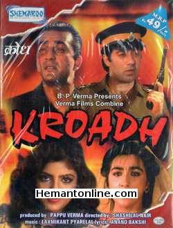 Kroadh 1990 VCD Sunny Deol, Sanjay Dutt, Amrita Singh, Sonam, Anupam Kher, Rohini Hattangadi, Pallavi Joshi, Tinu Verma, Jagdeep, Paresh Rawal, Amitabh Bachchan (Special Appearance)