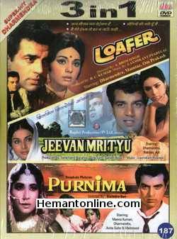 Loafer, Jeevan Mrityu, Purnima 3-in-1 DVD Loafer (1973): Dharmendra, Mumtaz, Om Prakash, Sanjeev Kumar, AjitJeevan Mrityu (1970): Dharmendra, Rakhee, AjitPurnima (1965): Dharmendra, Meena Kumari, Mehmood, Anita Guha