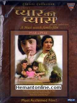 Pyar Ki Pyas 1961 VCD Honey Irani, Nishi, Shreekant, Manmohan Krishna, Manorama, David Abraham, Yashodhra Katju, Kamal Mehra, Gopi Krishna, Lal Bahadur, Indira Bansal, Dulari