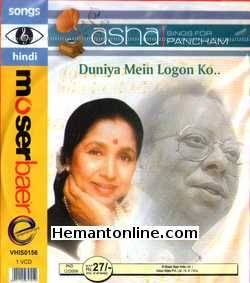 Asha Sings For Pancham: Duniya Mein Logon Ko: Songs VCD Original Video Songs 