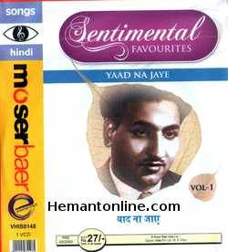 Sentimental Favorites Vol 1: Yaad Na Jaye: Mohd. Rafi: Songs VCD Original Video Songs 