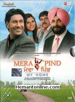Mera Pind: My Home 2008 DVD: Punjabi Harbhajan Mann, Introducing Navjot Singh Sidhu, Kimmi Verma, Guggu Gill, Deep Dhillon, Navnit Nishan, Sheeba Bhakri, Sarabjit Mangat, Rana Ranbir, Gurpreet Ghuggi,