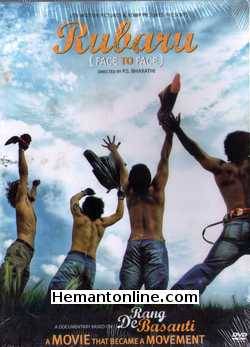 Rubaru (Face To Face) 2011 DVD: Free Dhobi Ghat DVD Rubaru captures the essence behind making of the movie Rang De Basanti and it's impact on the people of India long after