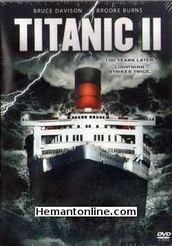 Titanic II 2010 DVD Bruce Davison, Brooke Burns, Shane Van Dyke, Marie Westbrook, Michelle Glavan, Carey Van Dyke, D. C. Douglas, Dylan Vox, Wittly Jourdan, Myles
