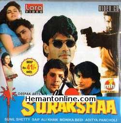 Surakshaa 1995 VCD  Sunil Shetty, Saif Ali Khan, Monica Bedi, Aditya Pancholi, Sheeba, Kader Khan, Tinnu Anand, Mukesh Rishi, Divya Dutta