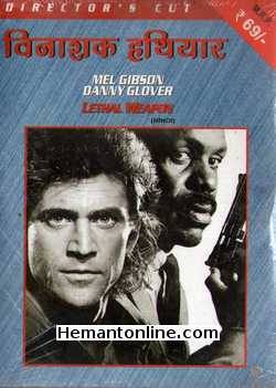 Lethal Weapon 1987 VCD: Hindi: Vinashak Hathyar Mel Gibson, Danny Glover, Gary Busey, Mitchell Ryan, Tom Atkins, Darlene Love, Traci Wolfe, Jackie Swanson, Damon Hines, Ebonie Smith, Bill Kalmenson,