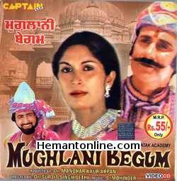 Mughlani Begum 1979 VCD: Punjabi Kanwal Preet, Vinod, Kulwant Chawla, Pinky, Pritam, B. S. Badal, Gurcharan, Mohan Midha